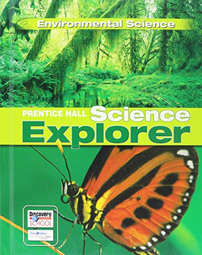 Stock image for PRENTICE HALL SCIENCE EXPLORER ENVIRONMENTAL SCIENCE STUDENT EDITION THIRD EDITION 2005 for sale by SecondSale