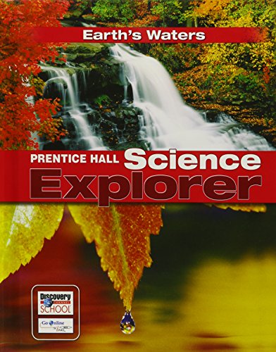 Imagen de archivo de Prentice Hall Science Explorer Earth's Waters Student Edition Third Edition 2005 a la venta por ThriftBooks-Atlanta