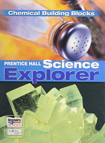 Imagen de archivo de Prentice Hall Science Explorer: Chemical Building Blocks a la venta por More Than Words