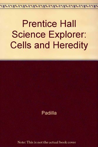 9780131151468: Prentice Hall Science Explorer: Cells and Heredity