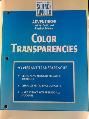 Stock image for Prentice Hall Science Explorer/Adventures in Life, Earth and Physical Science/Color Transparancies for sale by HPB-Red