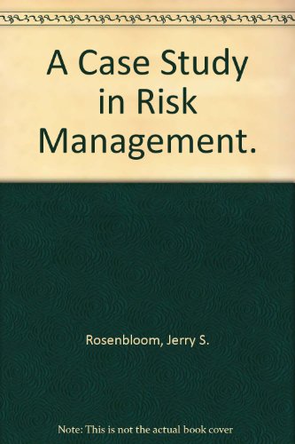 9780131160538: A Case Study in Risk Management.