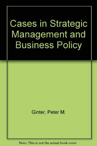Stock image for Cases in Strategic Management and Business Policy for sale by Robinson Street Books, IOBA