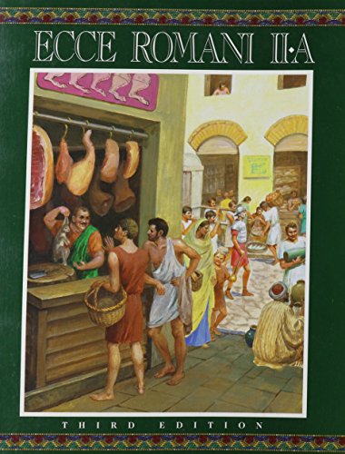 Stock image for Ecce Romani: II-A Home and School (English and Latin Edition) for sale by Books Unplugged