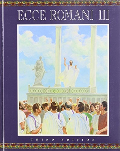 Stock image for Ecce Romani III: A Latin Reading Program; From Republic to Empire( 3rd. edition) for sale by SecondSale