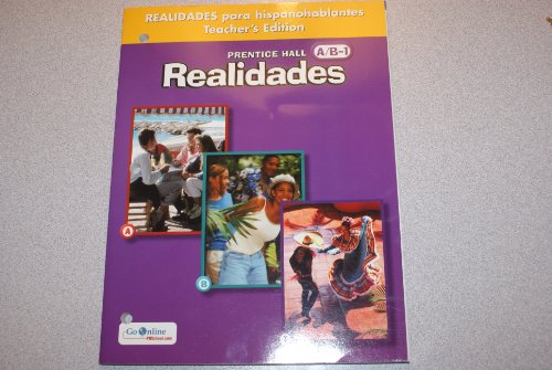 Stock image for Prentice Hall Realidades A/B-1: Realidades para hispanohablantes (Teacher's Edition) for sale by Nationwide_Text