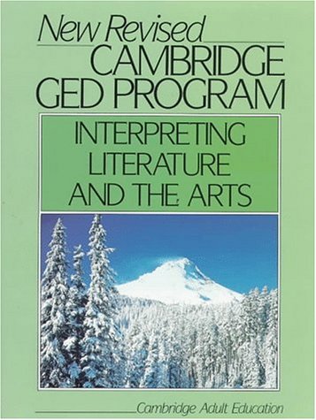 9780131164437: New Revised Cambridge Ged Program: Interpreting Literature and the Arts