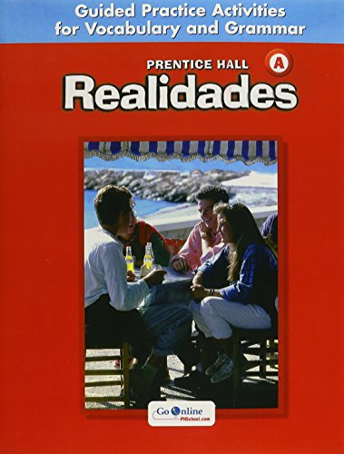 Stock image for A Realidades : Guided Practice Activities for Vocabulary and Grammar for sale by Better World Books