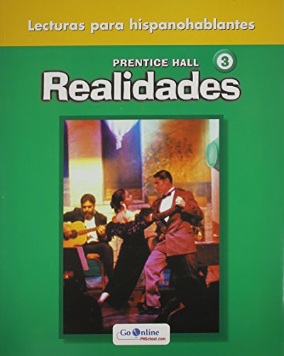 Stock image for PRENTICE HALL REALIDADES 3 LECTURAS PARA HISPANOBALANTES READER 2004C for sale by Wonder Book