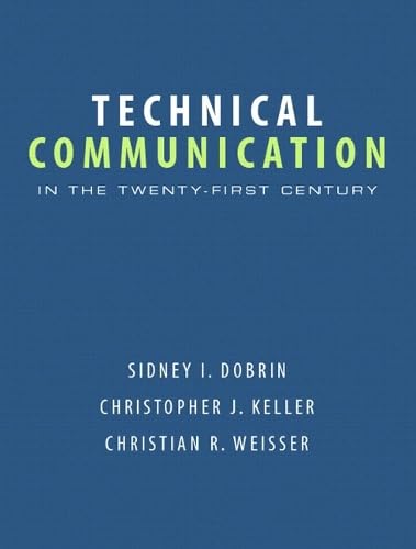 Immagine dell'editore per Technical Communication in the Twenty-First Century Dobrin, Sidney I.; Weisser, Christian R. and Keller, Christopher J. venduto da Textbookplaza