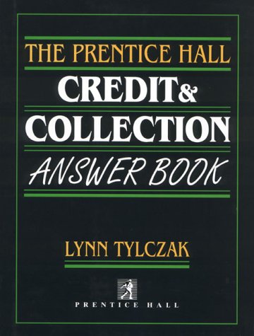 Stock image for The Prentice Hall Credit and Collection Answer Book for sale by HPB-Red