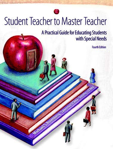 Beispielbild fr Student Teacher to Master Teacher : A Practical Guide for Educating Students with Special Needs zum Verkauf von Better World Books