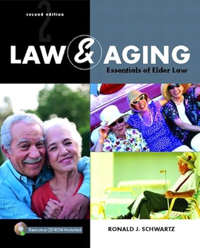 Law and Aging: Essentials of Elder Law - Schwartz, Ronald J.