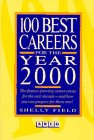 Beispielbild fr One Hundred Best Careers for the Year 2000 zum Verkauf von Better World Books