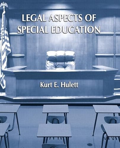 Legal Aspects of Special Education - Hulett, Kurt E.