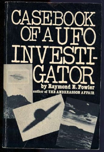 9780131174245: Casebook of a Ufo Investigator