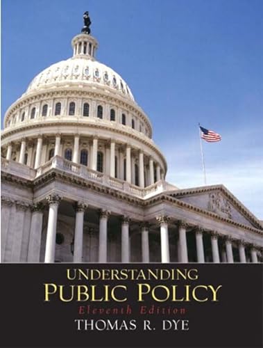 9780131174528: Understanding Public Policy