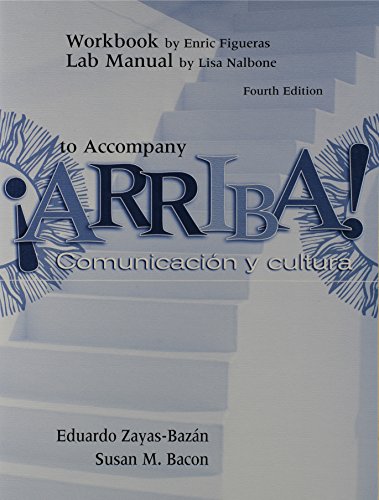 Beispielbild fr Workbook and Lab Manual to Accompany ARRIBA!: Comunicacion y Cultura (Spanish Edition) zum Verkauf von BooksRun