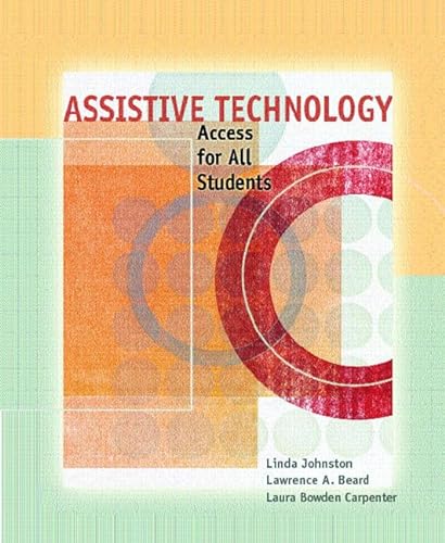 Beispielbild fr Assistive Technology : Access for All Students zum Verkauf von Better World Books
