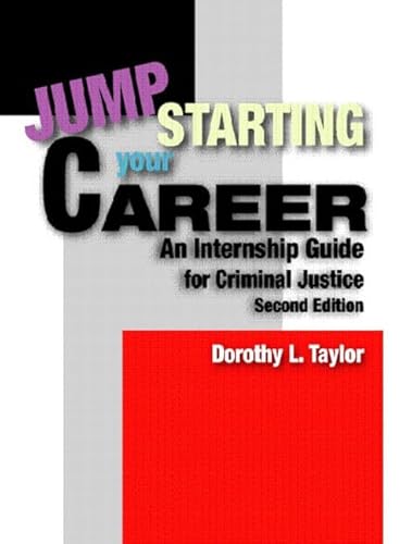 Imagen de archivo de Jumpstarting Your Career: An Internship Guide for Criminal Justice a la venta por ThriftBooks-Dallas