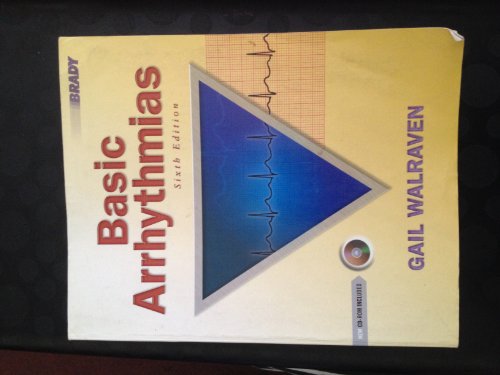 Stock image for Basic Arrhythmias (6th Edition) for sale by SecondSale