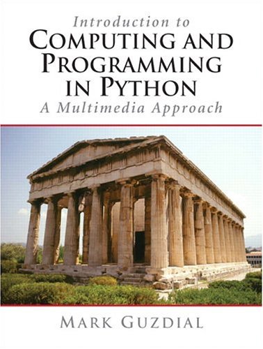 Beispielbild fr Introduction to Computing and Programming in Python, A Multimedia Approach zum Verkauf von Books From California