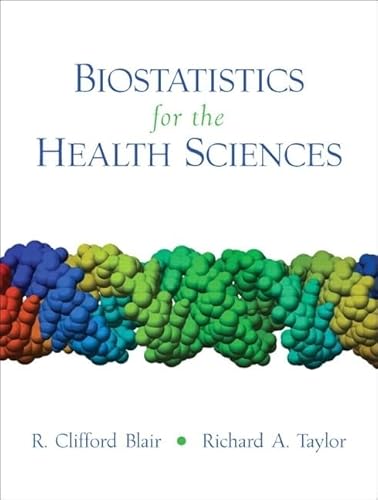 9780131176607: Biostatistics for the Health Sciences