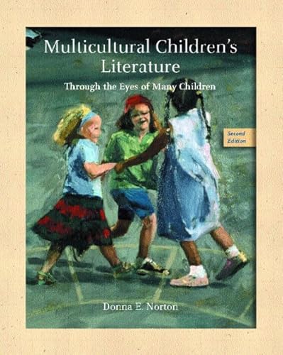 9780131178069: Multicultural Children's Literature: Through The Eyes Of Many Children