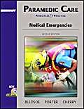 Stock image for Paramedic Care: Principles & Practice; Medical Emergencies for sale by SecondSale