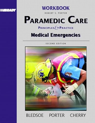 9780131178366: Brady Paramedic Care: Principle & Practice : Medical Emergencies: 3