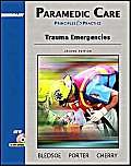 Beispielbild fr Paramedic Care: Principles & Practice; Trauma Emergencies zum Verkauf von More Than Words