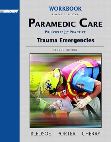 Imagen de archivo de Paramedic Care Vol. 4 : Principles and Practices a la venta por Better World Books: West