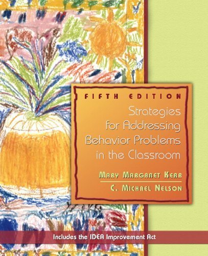 Immagine dell'editore per Strategies For Addressing Behavior Problems In The Classroom venduto da ThriftBooks-Atlanta