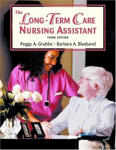 9780131180222: The Long Term Care Nursing Assistant
