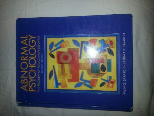 Abnormal Psychology: The Problem of Maladaptive Behavior (11th Edition)