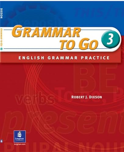 9780131182851: Grammar to Go 3: English Grammar Practice