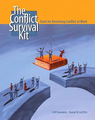 Beispielbild fr The Conflict Survival Kit: Tools for Resolving Conflict at Work zum Verkauf von SecondSale