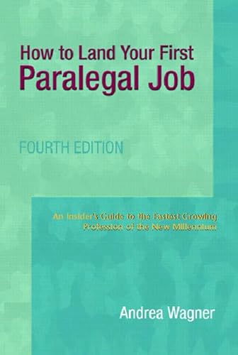 Beispielbild fr How to Land Your First Paralegal Job: An Insider's Guide to the Fastest-Growing Profession of the New Millennium zum Verkauf von ThriftBooks-Dallas