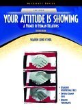 9780131183889: Your Attitude Is Showing: A Primer on Human Relations [NetEffect Series]
