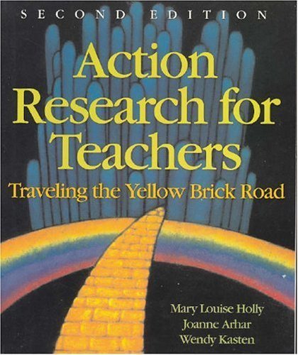 9780131185180: Action Research for Teachers: Traveling the Yellow Brick Road