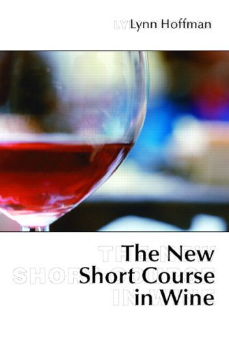 Stock image for The New Short Course in Wine for sale by SecondSale