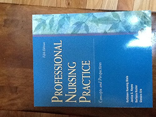 Beispielbild fr Professional Nursing Practice : Concepts and Perspectives zum Verkauf von Better World Books