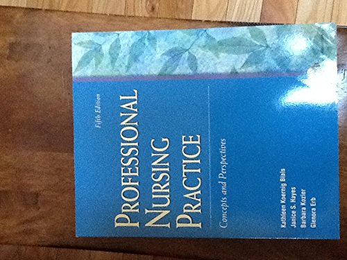 Immagine dell'editore per Professional Nursing Practice: Concepts and Perspectives venduto da BooksRun