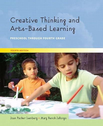 9780131188310: Creative Thinking and Arts-Based Learning: Preschool Through Fourth Grade