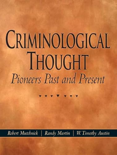 Stock image for Criminological Thought : Pioneers Past and Present for sale by Better World Books