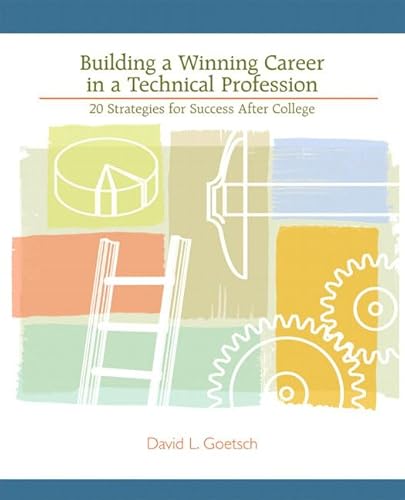 Imagen de archivo de Building a Winning Career in a Technical Profession: 20 Strategies for Success After College a la venta por HPB-Red