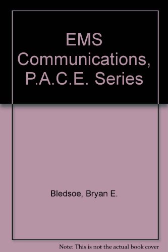 Ems Communications (P.A.C.E. Series) (9780131194557) by Bledsoe, Bryan E.; Porter, Bob; Cherry, Richard A.; Crager, Debbie