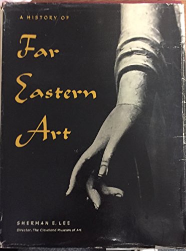 Beispielbild fr History of Far Eastern Art (T&H Edition) zum Verkauf von Versandantiquariat Felix Mcke
