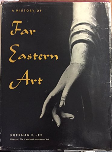 Stock image for History of Far Eastern Art for sale by Byrd Books