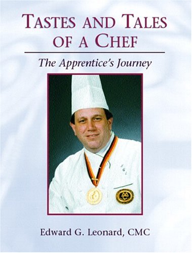 Imagen de archivo de Tastes And Tales Of A Chef: The Apprentice's Journey a la venta por Bookmans